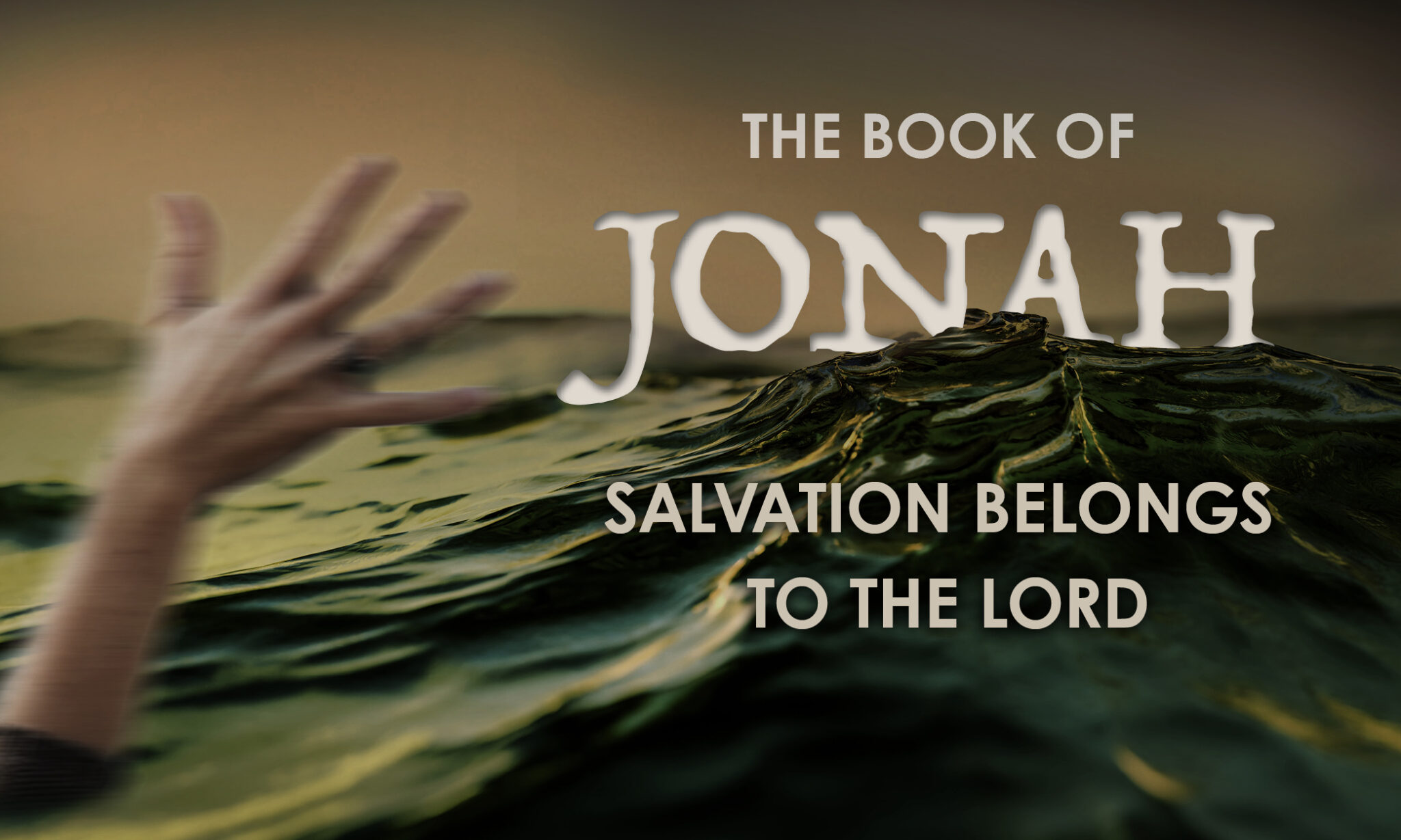 the-book-of-jonah-salvation-belongs-to-the-lord-rowandale-baptist-church